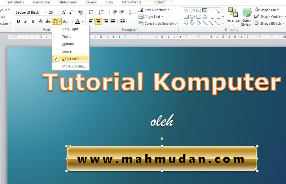 12 Panduan Dasar Membuat Presentasi PowerPoint Sederhana Tapi Menarik 15 Mengatur jarak antar huruf